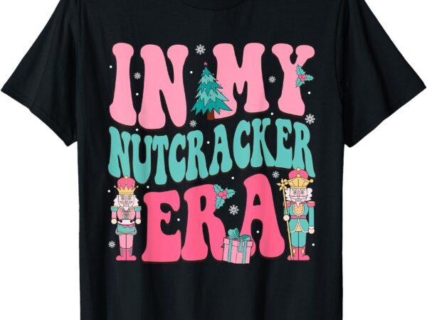 Pink nutcracker squad in my nutcracker era pink christmas t-shirt