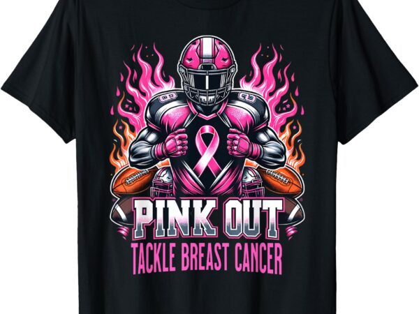 Pink out tackle breast cancer awareness american football t-shirt