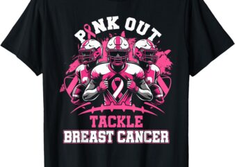 Pink Out Tackle Breast Cancer Awareness American Football T-Shirt