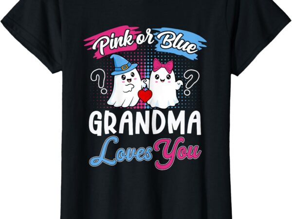 Pink or blue grandma loves you halloween gender reveal t-shirt