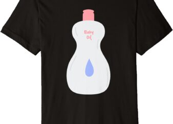 Pretend I’m A Baby Oil Bottle Lazy Costume Funny Halloween Premium T-Shirt