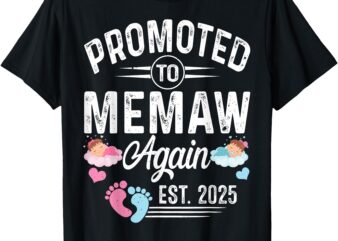 Promoted To Memaw Again Est 2025 Baby Gender Reveal T-Shirt