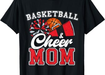 Proud Basketball & Cheer Mom Cheerleader Mom Mama Red T-Shirt