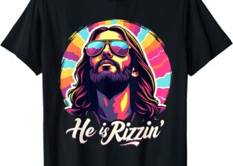 Retro Vintage Jesus Christian He Is Rizzin’ Jesus Is Rizzen T-Shirt