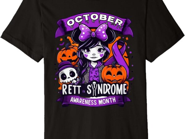 Rett syndrome awareness month october halloween premium t-shirt