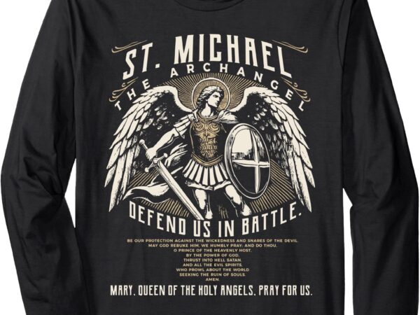 Saint michael the archangel prayer catholic christian pastor long sleeve t-shirt