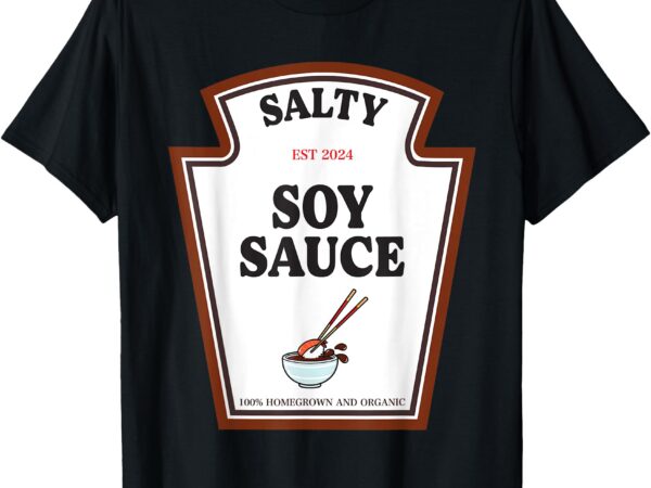 Salty soy sauce condiment costume party matching t-shirt