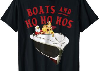 Santa Boats And Ho Ho Hos Christmas T-Shirt