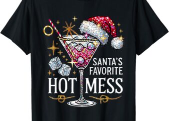 Santa’s Favorite Hot Mess Christmas Holiday Margarita Drink T-Shirt