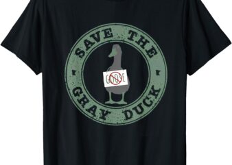 Save The Gray Duck T-Shirt