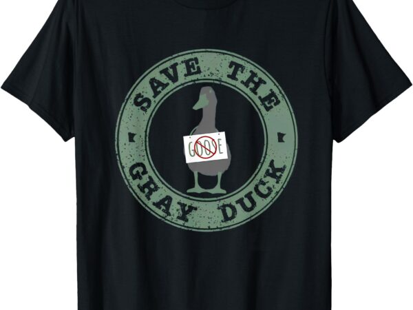 Save the gray duck t-shirt