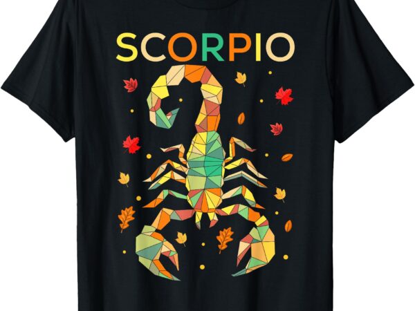 Scorpio zodiac sign october nov birthday horoscope graphic t-shirt