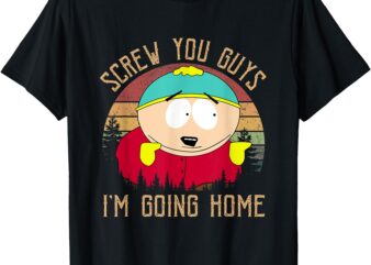 Screw You Guys I’m Going Home T-Shirt