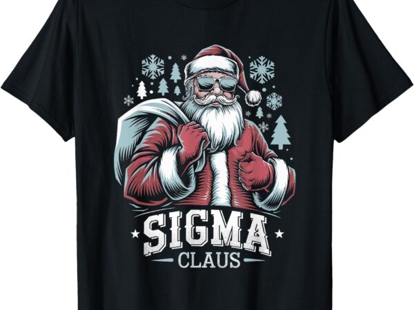 Sigma claus cool santa funny christmas rizz rizzler meme t-shirt