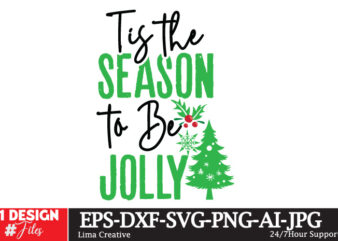 Tis The Season to Be Jolly t-shirt design,