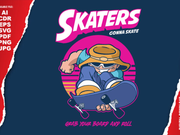 Skaters gonna skate t shirt template vector