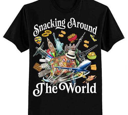 Snacking around the world fast food travel traveler foodie t-shirt ltsp