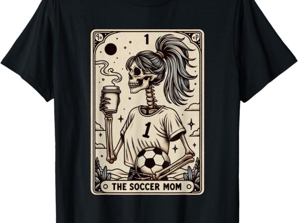 Soccer mom tarot card, vintage halloween soccer mama t-shirt