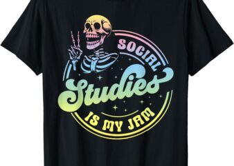 Social Studies is My Jam Skeleton History Teacher Costume T-Shirt