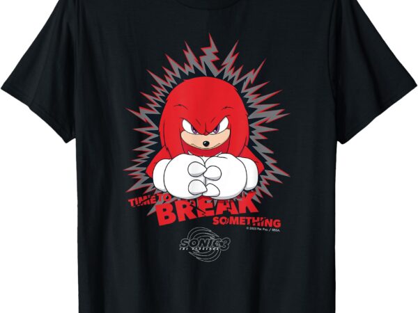 Sonic the hedgehog 3 – knuckles _time to break something_ t-shirt