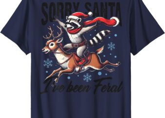 Sorry Santa I’ve Been Feral Raccoon Riding Horse on Back T-Shirt