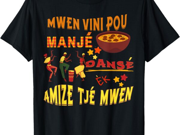 St. lucia creole day manje danse kweyol day t-shirt