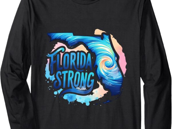 Support florida stay western strong florida state long sleeve t-shirt