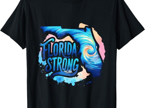 Support florida stay western strong florida state t-shirt