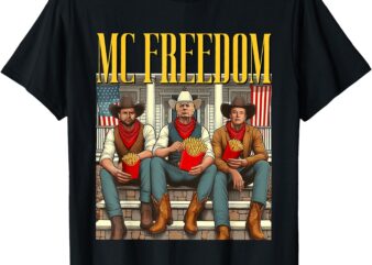 Trump MC Freedom T-Shirt