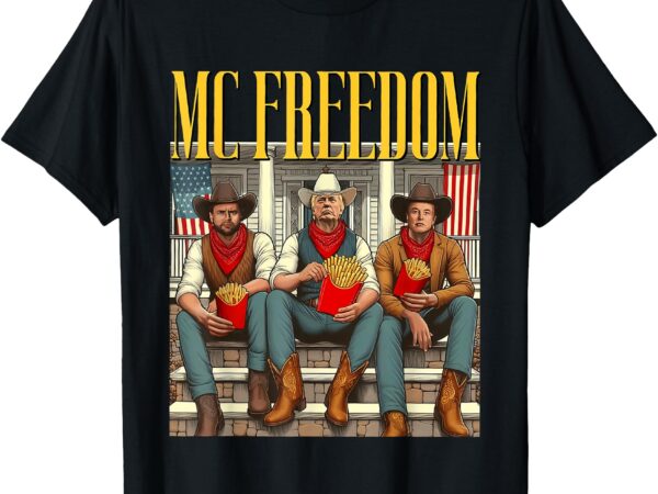 Trump mc freedom t-shirt