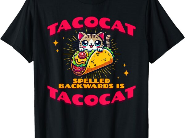 Tacocat spelled backwards is taco cat for boys girls & kids t-shirt