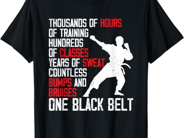 Taekwondo black belt funny karate judo martial arts fighter t-shirt