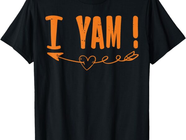 Thanksgiving matching couple she’s my sweet potato i yam t-shirt