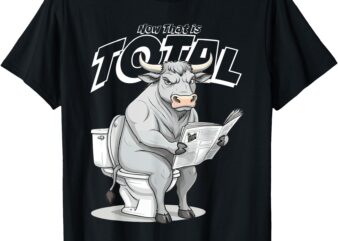 That’s Total Bull T-Shirt