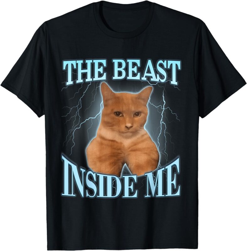 The Beast Inside Me T-Shirt