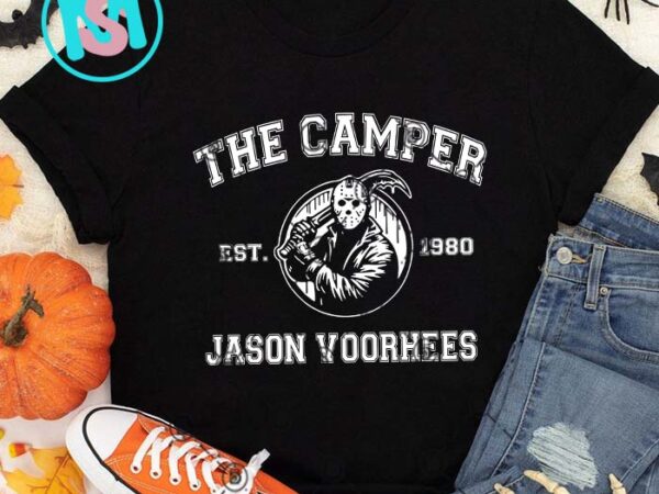 The camper est 1980 jason voorhees svg, happy halloween’s day svg t shirt designs for sale