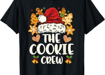 The Cookie Crew Christmas Baking Cookie Lover Kids Women T-Shirt