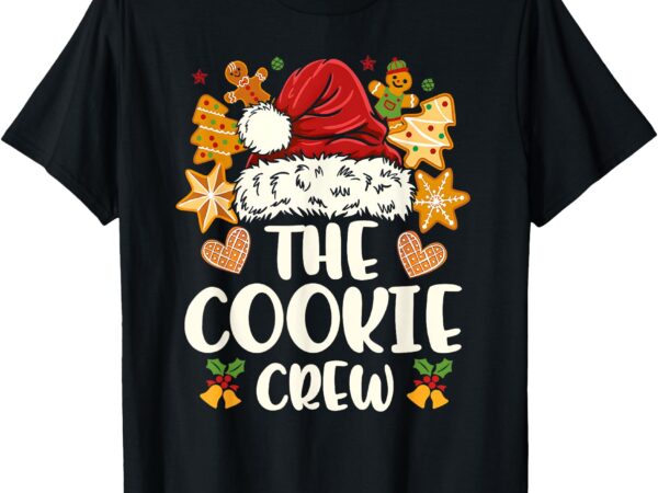 The cookie crew christmas baking cookie lover kids women t-shirt