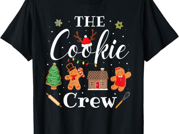 The cookie crew christmas baking cookie lover kids women t-shirt