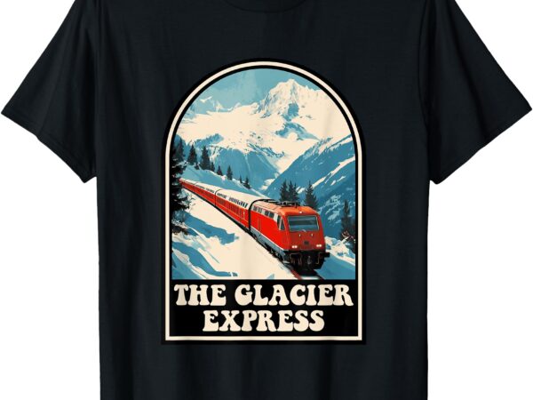 The glacier express switzerland swiss train mountains winter t-shirt