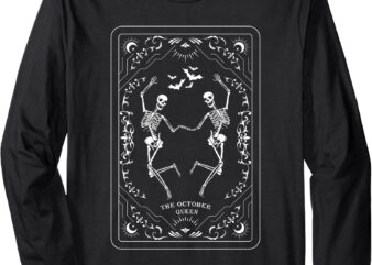 The October Queen Tarot Card Dancing Skeleton Fall Halloween Long Sleeve T-Shirt