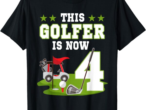 This golfer is now 4 year old birthday 4rd golf party t-shirt