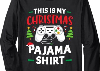 This Is My Christmas Pajamas Gamer Squad Xmas 2024 Long Sleeve T-Shirt