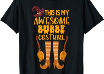 This is my Awesome Halloween Bubbe Costume Funny Grandma T-Shirt