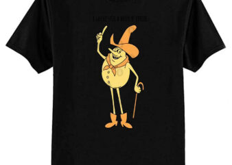 Timer – I Hanker for a Hunk O’ Cheese T-Shirt