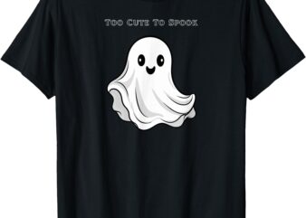 Too Cute To Spook T-Shirt