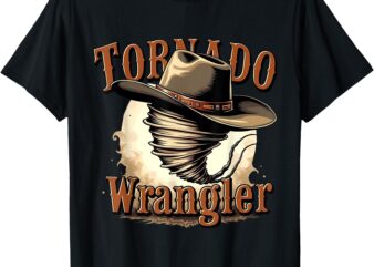 Tornado Wrangler Shirt Cowboy Wrangler T-Shirt Women Men Kid T-Shirt