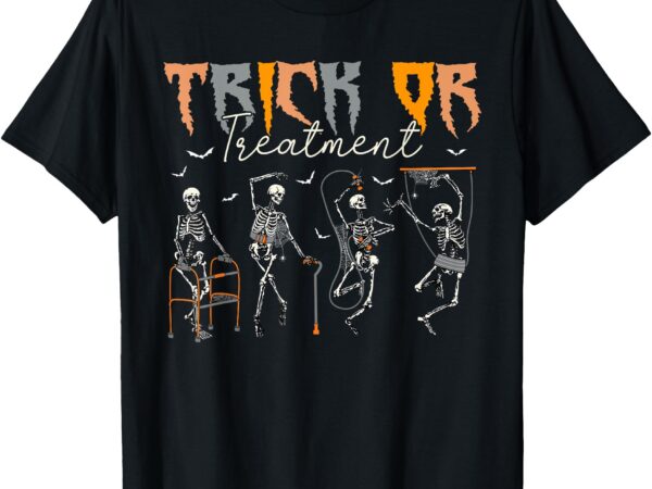 Trick or treatment pt physical therapy therapist halloween t-shirt