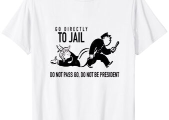 Trump Go To Jail Card (Monopoly Parody) T-Shirt