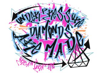 Under Pressure Graffiti T-shirt Design